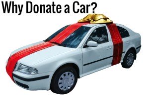 Why Donate a Car 300x225 What are the Benefits of Donating a Car?