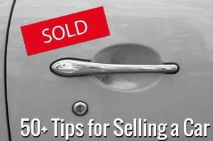 tips for selling a car 300x199 50+ Awesome Tips for Selling Your Vehicle
