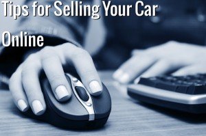 tips for selling your car online 300x199 Advertising Your Used Car Online