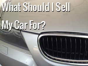 what should i sell my car for hdr What Should I Sell my Car For?